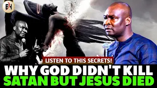 WHY GOD DIDN'T KILL SATAN BUT JESUS DIED FOR OUR SINS - APOSTLE JOSHUA SELMAN