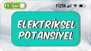 Elektriksel Potansiyel ve Potansiyel Enerji | Taktiklerle ve Formüllerle Anlatım #2023