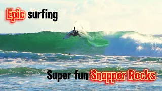 Epic surfing Snapper Rocks