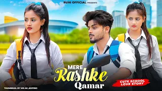 Mere Rashke Qamar | Junaid Asghar | School Love Story | Ft.Ruhi & Kingshuk | Ruhi Official