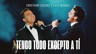 Cristian Castro y Luis Miguel - Tengo Todo Excepto A Ti (Videoclip)