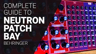 Using the Behringer Neutron Patch Bay complete guide, one by one.