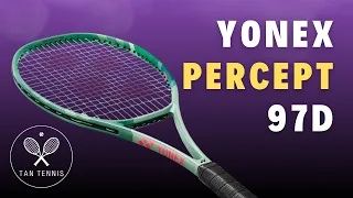 Yonex PERCEPT 97D Review