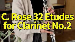 ローズ32の練習曲より2番 クラリネット C. Rose 32 Etudes for Clarinet No.2ソロ