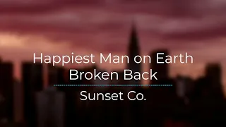 Happiest Man on Earth - Broken Back (Legendado/Tradução)