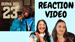 Just Vibes Reaction / Burna Boy - 23 *OFFICIAL MUSIC VIDEO*