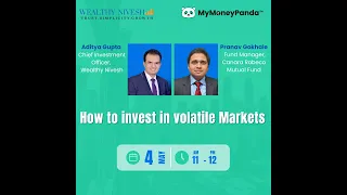 How to invest in Volatile Markets?