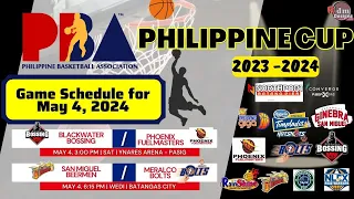 Pba Game Schedule for May 4, 2024 | Blackwater vs Phoeix | San Miguel vs Meralco