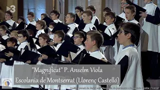 "Magnificat" P. Anselm Viola | Escolania de Montserrat (Llorenç Castelló)