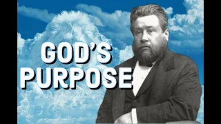 The Infallibility of God's Purpose  - Charles Spurgeon Sermon (C.H. Spurgeon) | Christian Audiobook