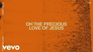 Chris Tomlin - Precious Love (Lyric Video)