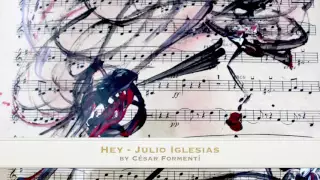 Hey - Julio Iglesias - Cover César Formentí - Piano