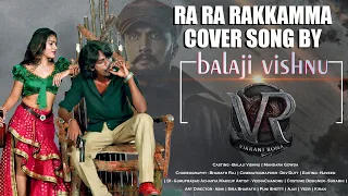 Ra Ra Rakkamma Kannada Dance cover - Video | Vikrant Rona | Balaji Vishnu