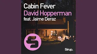 Cabin Fever (Original Club Mix)