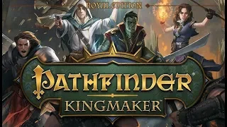 Обзор игры: Pathfinder  "Kingmaker" (2018).