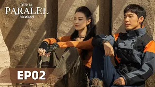 Parallel World (Dunia Paralel) EP02 | Ni Ni, Bai Yu | WeTV【INDO SUB】