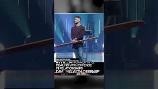 Steven Furtick - Dealing With Offense In Relationships.