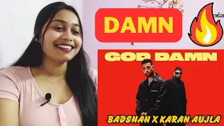 Badshah X Karan Aujla - God Damn Song Reaction | Ek THA RAJA | Juli Reacts