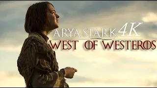 (GoT) Arya Stark | West of Westeros Spinoff Trailer 4k