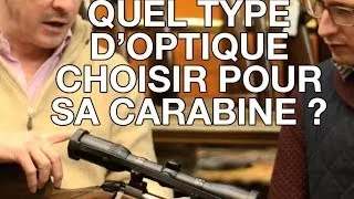 Quel type d'optique choisir pour sa carabine ? - Les trucs et astuces de Chassons TV (n°24)