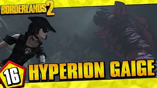 Borderlands 2 | Hyperion Allegiance Gaige Funny Moments And Drops | Day #16