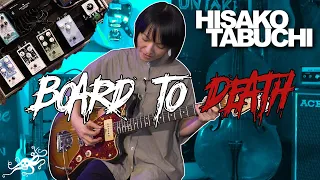 Board to Death : Hisako Tabuchi (Number Girl、toddle）