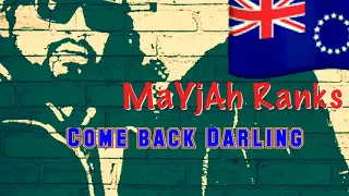 Mayjah Ranks   Come Back Darling   cover