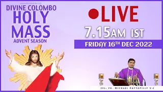 (UPLOADED) Friday Holy Mass | Fr Michael Payyapilly VC I 16 Dec 2022 | Advent Season | DRCColombo