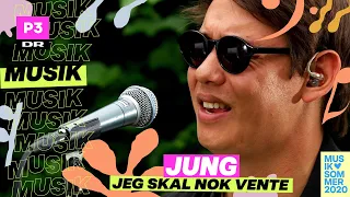 Jung 'Jeg Skal Nok Vente' | Musiksommer på P3