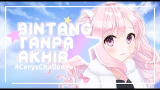 Bintang Tanpa Akhir/Cerys Lobelia cover challenge【pink&Ray】