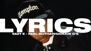 ♫ Eazy-E Real Muthaphuckkin G's | Lyrics  ✎  Magyar Dalszöveg