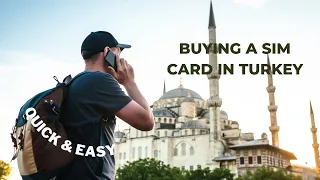 How to Get a SIM Card in Turkey