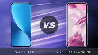 Xiaomi 12X vs Xiaomi 11 Lite 5G NE Comparison