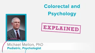 Colorectal and Psychology - Explained | Cincinnati Children's