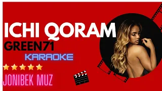 Green71-Ichi Qoram Karaoke #green71 #green71_karaoke #djgreen #karaoke #uzrap #jonibekmuz #premyera