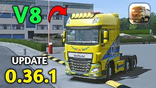 New Big Update 0.36.1 - New Truck, V8 Open Pipe Sound Added in Truckers Of Europe 3 | Update Review