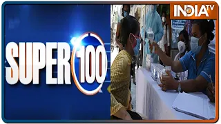 Super 100: Non-Stop Superfast | July 1, 2021 | IndiaTV News