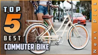 Top 5 Best Commuter Bikes Review in 2024