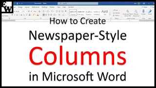 How to Create Newspaper-Style Columns in Microsoft Word