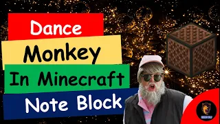 Tones and I - Dance Monkey (Minecraft Noteblock Song)