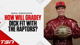 How will Gradey Dick fit in with the Raptors? | Digital Sportscentre