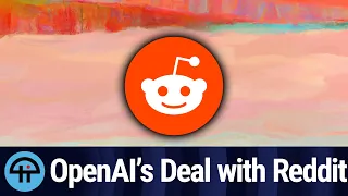 OpenAI Makes Deal with Reddit