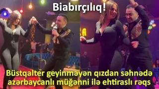 ŞOK! Azərbaycanlı müğənninin biabırçı görüntüləri yayıldı