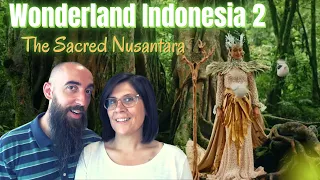 Wonderland Indonesia 2 : The Sacred Nusantara (REACTION) with my wife
