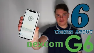6 Things You Should Know About Dexcom G6