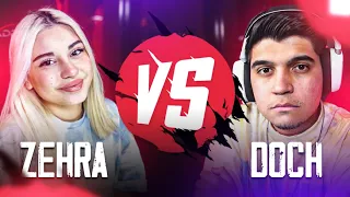 ZEHRA VS DOCH!!