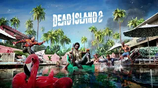 Dead Island 2 - Main Theme Song 10 hours