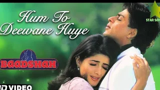 Hum To Deewane Huye Yaar. || BAADSHAH. || Alka Yagnik || Abhijeet. || HD Video Jhankar. || #trending