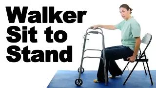Sit to Stand with a Walker - Ask Doctor Jo