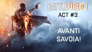 Battlefield 1 War Story Act #3 : Avanti Savoia! [No Commentary - Turkish Language]